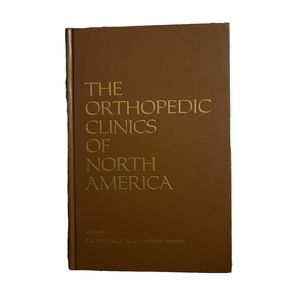 ORTHOPEDIC PATIENT: THE ORTHOPEDIC CLINICS OF NORTH AMERICA, JULY 1978